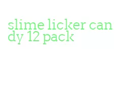 slime licker candy 12 pack