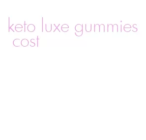 keto luxe gummies cost