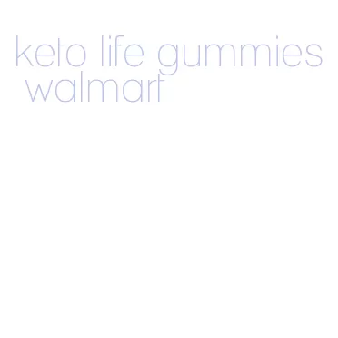 keto life gummies walmart