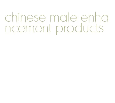 chinese male enhancement products